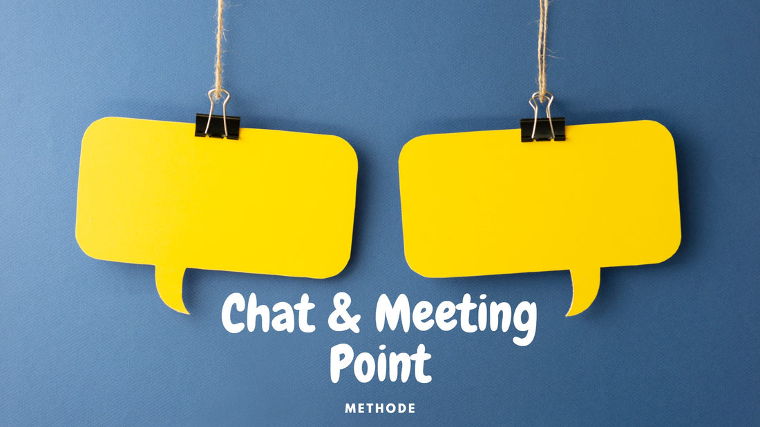 Chat und Meeting Point Methode